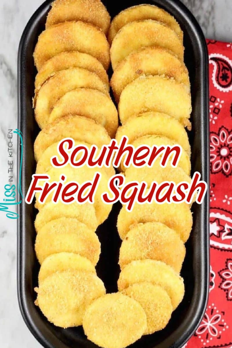 Southern fried squash on a tray - text overlay.