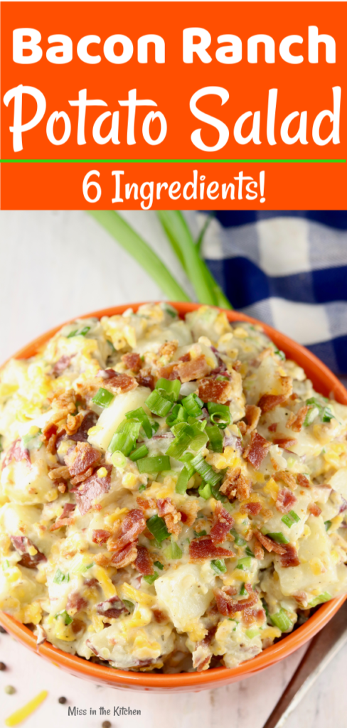 Bacon Ranch Potato Salad - Miss in the Kitchen