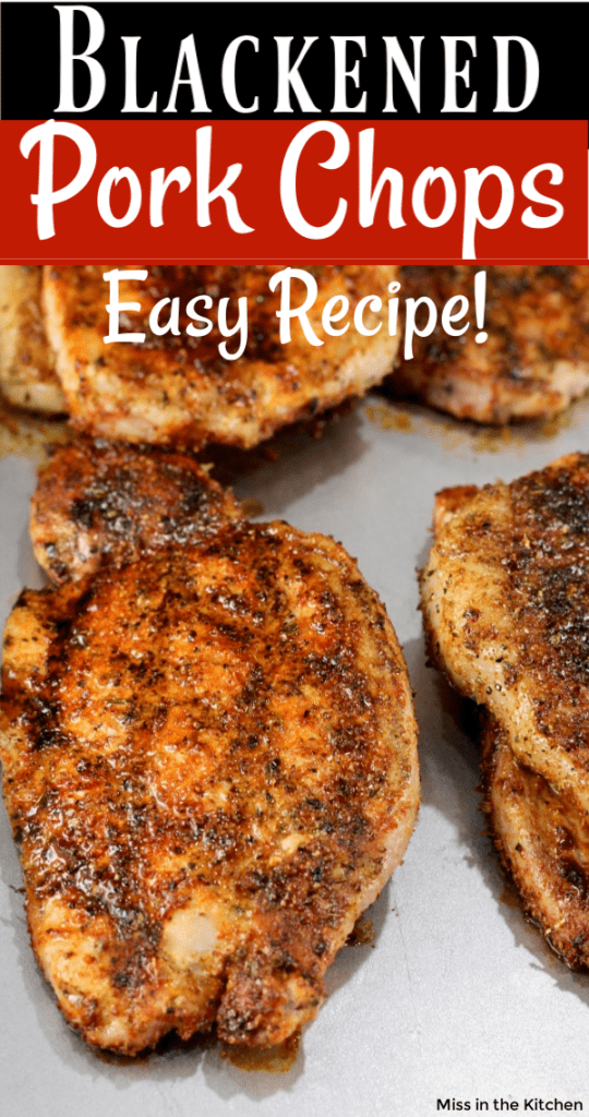 Blackened Pork Chops {VIDEO} - Miss in the Kitchen