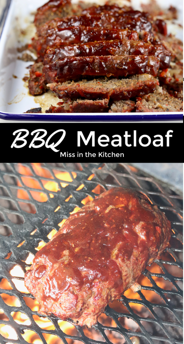 BBQ Meatloaf (Grilled Or Baked) - Miss In The Kitchen