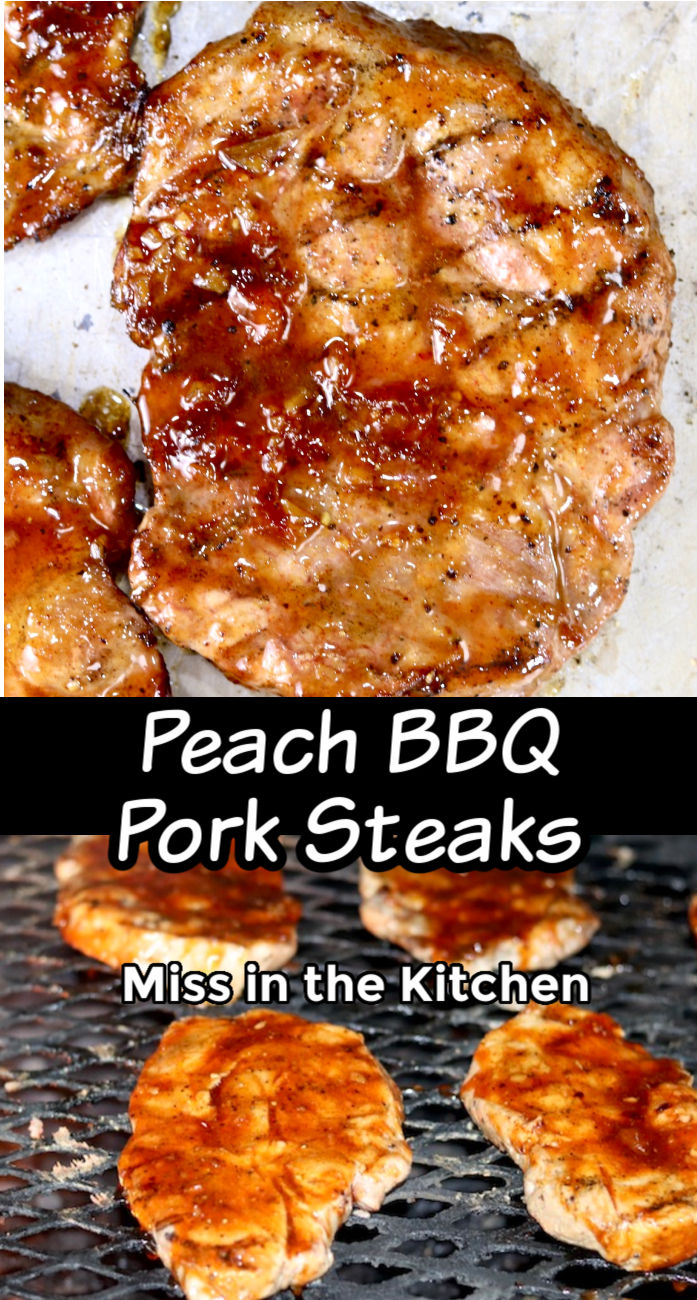 Peach BBQ Pork Steaks {Grilled or Baked} - Miss in the Kitchen
