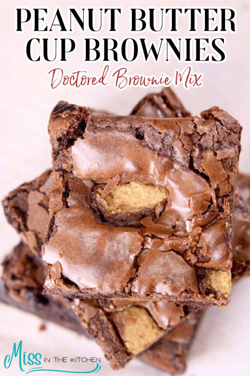 Peanut butter cup brownies stacked with text overlay.