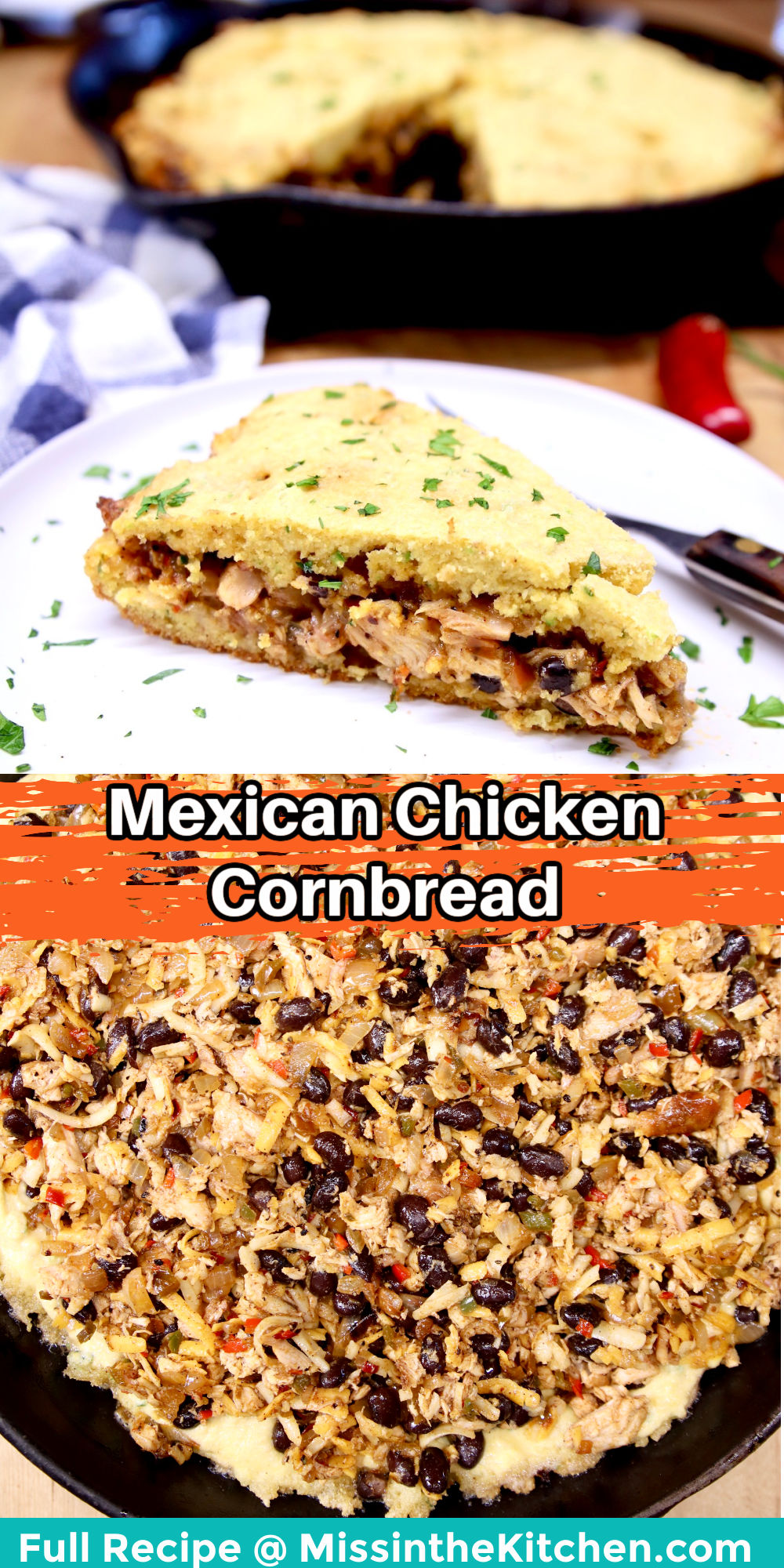 Mexican Chicken Cornbread - Miss in the Kitchen