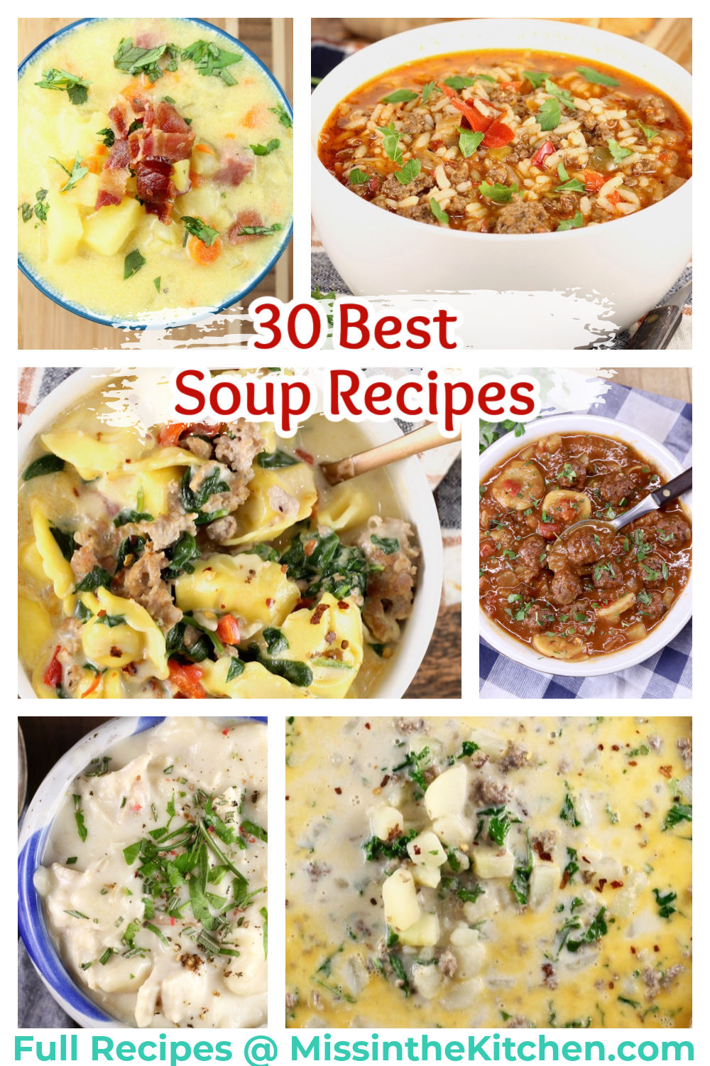 30 Best Soup Recipes - Miss in the Kitchen