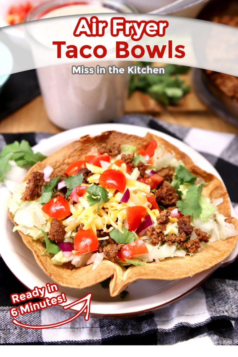 Air Fryer Taco Bowls - Miss in the Kitchen
