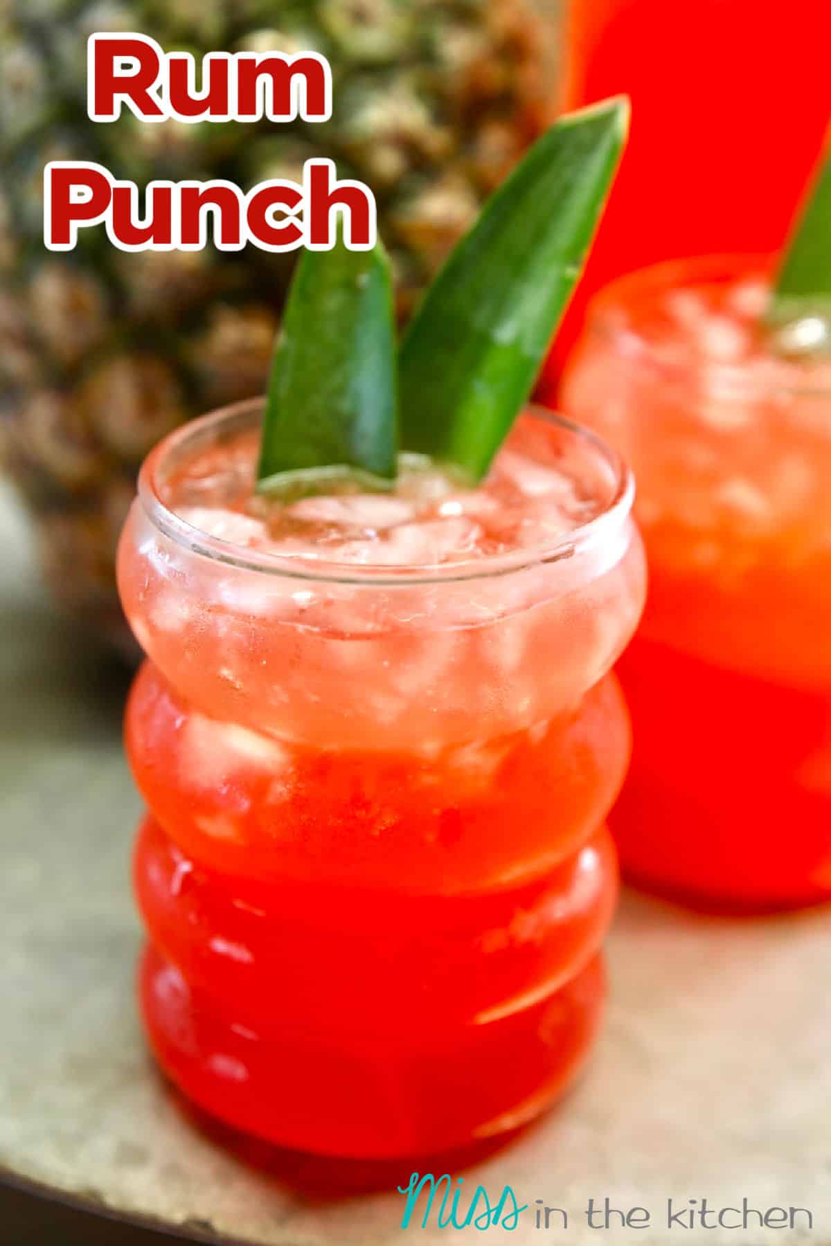 Easy Rum Punch Cocktail Recipe Miss In The Kitchen