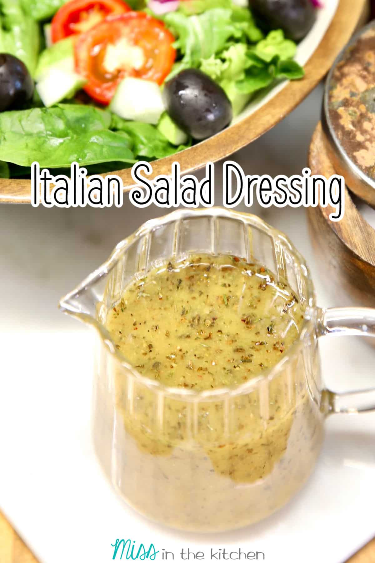 Italian Dressing {and Marinade} - Miss in the Kitchen