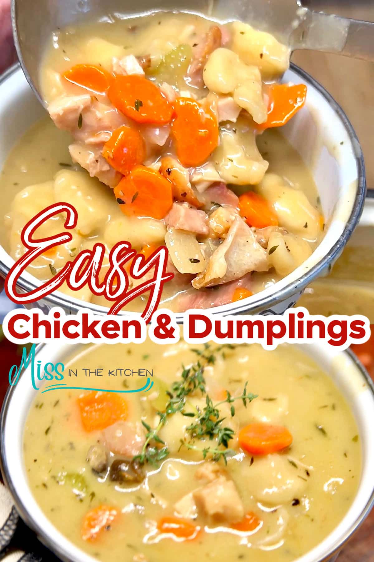 Easy Chicken and Dumplings (Quick Recipe) - Miss in the Kitchen