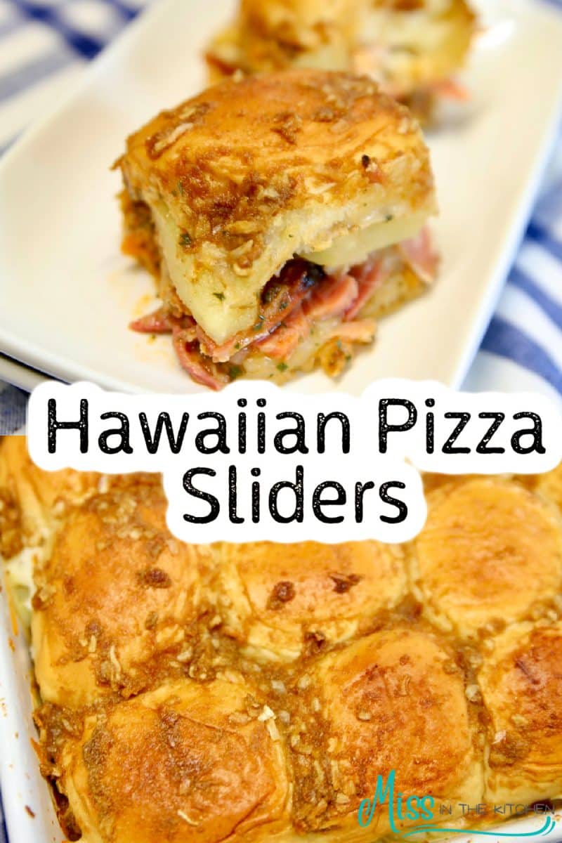 Hawaiian Pizza Sliders collage with text overlay.