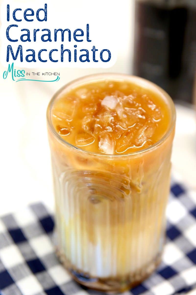 Iced caramel macchiato coffee - text overlay.