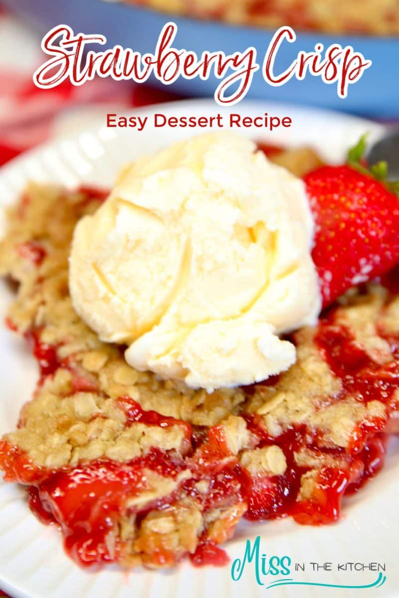 Plate of strawberry crisp with vanilla ice cream - text overlay.
