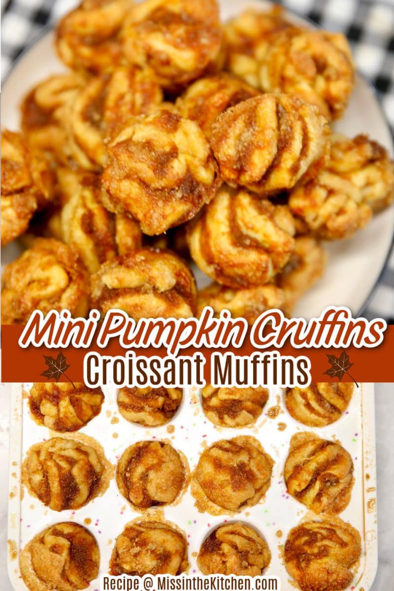 Mini Pumpkin Cruffins collage: bowl/pan - text overlay.